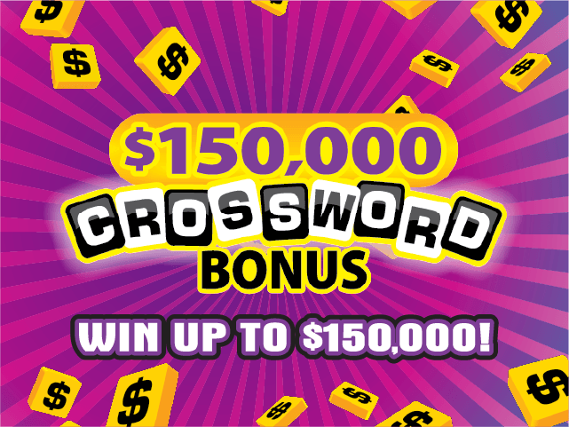 $150,000 CROSSWORD BONUS ticket