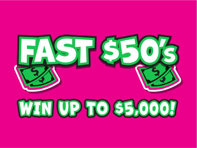 Fast $50's scratch-off ticket
