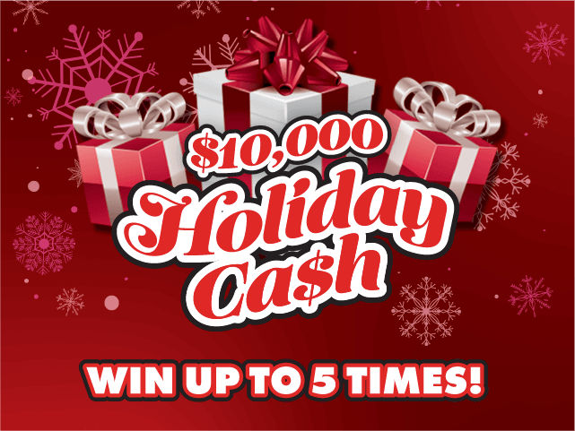 $10,000 HOLIDAY CA$H ticket