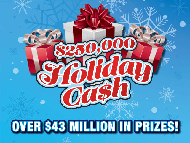 $250,000 HOLIDAY CA$H ticket