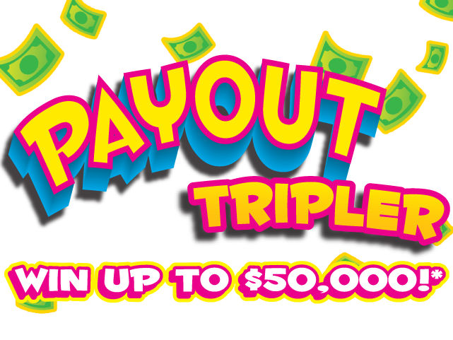 Payout Tripler